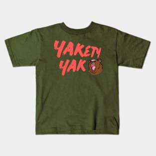 Yakety yak Kids T-Shirt